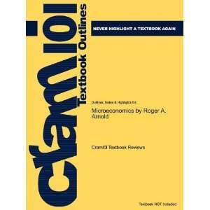  Studyguide for Microeconomics by Roger A. Arnold, ISBN 