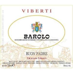  2006 Viberti Buon Padre Barolo Docg 750ml Grocery 
