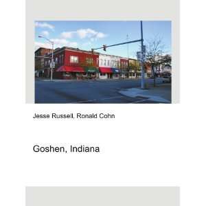  Goshen, Indiana Ronald Cohn Jesse Russell Books