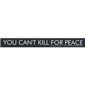  You cant kill for peace Automotive