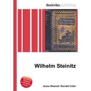  Wilhelm Steinitz Ronald Cohn Jesse Russell Books