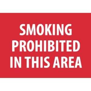 Smoking Prohibited In This Area, 10X14, Adhesive Vinyl  