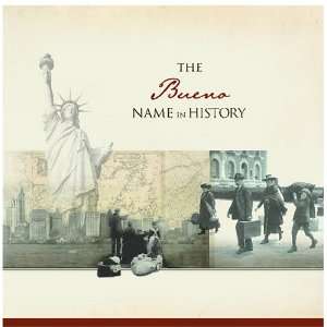  The Bueno Name in History Ancestry Books