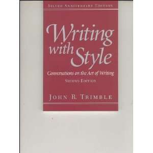  J. R. Trimbles Writing with Style (Writing with Style 