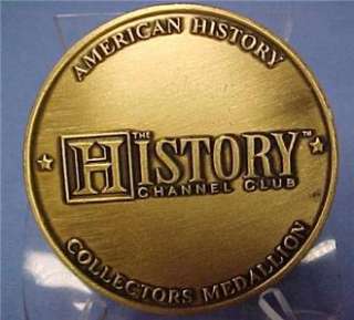 AMERICAN HISTORY COLLECTORS MEDALLION 8217C  