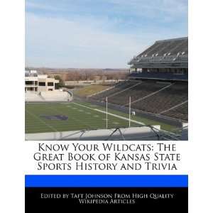   Book of Kansas State Sports History and Trivia (9781241145514) Taft