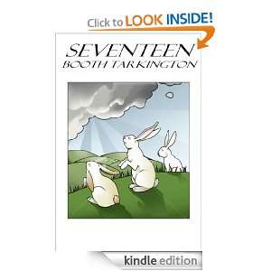 SEVENTEEN chapters linked Booth Tarkington  Kindle Store