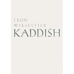  Kaddish [Hardcover] Leon Wieseltier Books