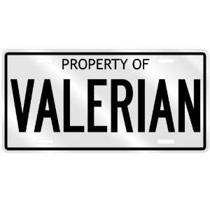  NEW  PROPERTY OF VALERIAN  LICENSE PLATE SIGN NAME