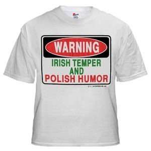   Warning Irish Temper/Polish Humor T shirt   Medium 