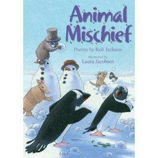 Animal Mischief by Robert Bradley Jackson and Laura Jacobsen (Mar 6 