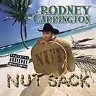 Rodney Carrington   Nut Sack (R) (2003)   New   Compact Disc