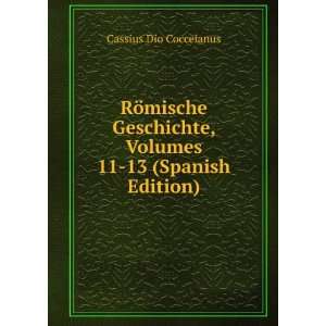  RÃ¶mische Geschichte, Volumes 11 13 (Spanish Edition 