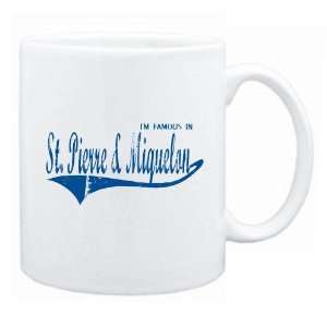   Am Famous In St. Pierre & Miquelon  Mug Country