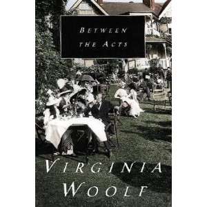   Acts   [BETWEEN THE ACTS] [Paperback] Virginia(Author) Woolf Books