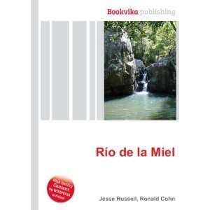  RÃ­o de la Miel Ronald Cohn Jesse Russell Books