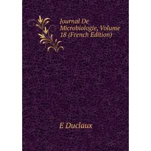  Journal De Microbiologie, Volume 18 (French Edition) E 