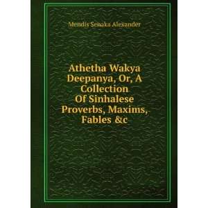   , Maxims, Fables &c. Mendis Senaka Alexander  Books