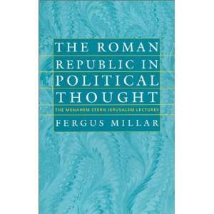  The Roman Republic in Political Thought (The Menahem Stern 
