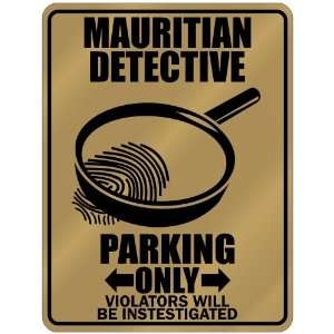  New  Mauritian Detective   Parking Only  Mauritius 