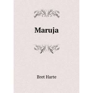  Maruja Bret Harte Books