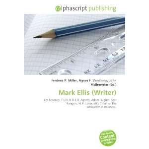  Mark Ellis (Writer) (9786132684295) Books