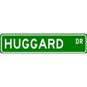  HUGGARD Street Sign ~ Personalized Family Lastname Sign 