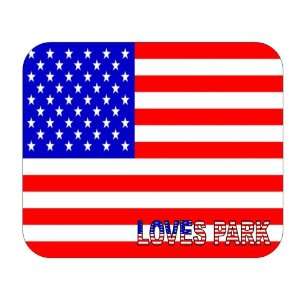  US Flag   Loves Park, Illinois (IL) Mouse Pad Everything 