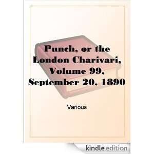 Punch, or the London Charivari, Volume 99, September 20, 1890 Various 