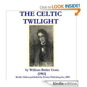 The Celtic Twilight William Butler Yeats  Kindle Store
