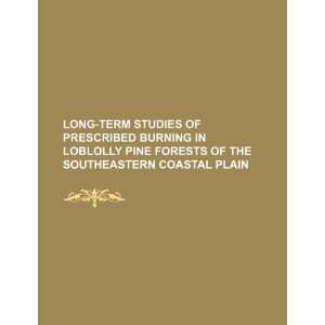 Long term studies of prescribed burning in loblolly pine 