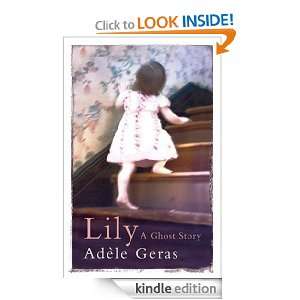 Lily (Quick Reads) Adele Geras  Kindle Store