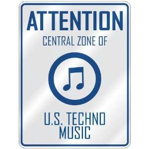    CENTRAL ZONE OF U.S. TECHNO  PARKING SIGN MUSIC