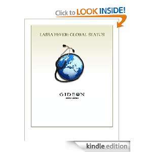 Lassa fever Global Status 2010 edition [Kindle Edition]