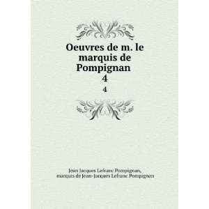   Jean Jacques Lefranc Pompignan Jean Jacques Lefranc Pompignan Books