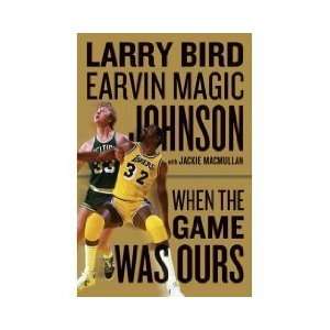  by Larry Bird When the Game Was Ours 1 edition  Author 
