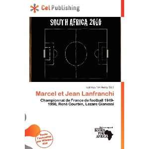  Marcel et Jean Lanfranchi (French Edition) (9786200850867 