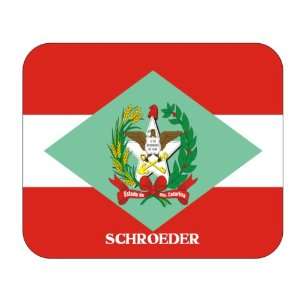  Brazil State   Santa Catarina, Schroeder Mouse Pad 