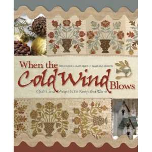   Star Publishing When The Cold Wind Blows (KST 14979)