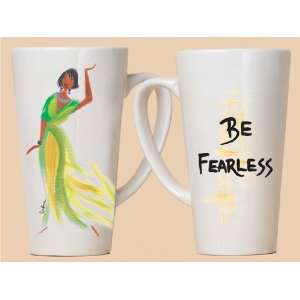  Cidne Wallace  Be Fearless latte mug ( African American 