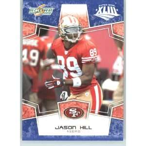  Jason Hill   San Francisco 49ers   NFL Trading Card in a Prorective