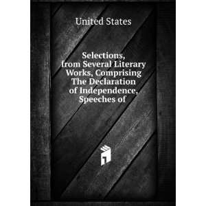   The Declaration of Independence, Speeches of . United States Books