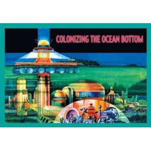  Colonizing the Ocean Bottom 28X42 Canvas Giclee
