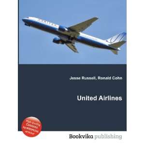  United Airlines Ronald Cohn Jesse Russell Books