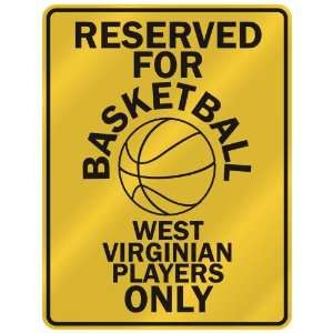   WEST VIRGINIAN PLAYERS ONLY  PARKING SIGN STATE WEST VIRGINIA Home