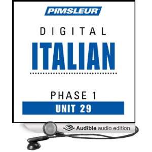  Italian Phase 1, Unit 29 Learn to Speak and Understand Italian 