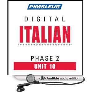  Italian Phase 2, Unit 10 Learn to Speak and Understand Italian 