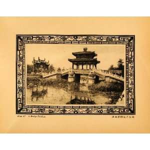   Bridge Pavilion Peking China Architecture   Original Photogravure
