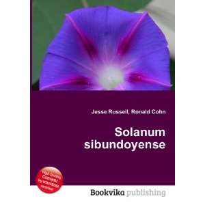  Solanum sibundoyense Ronald Cohn Jesse Russell Books