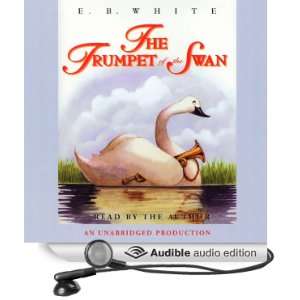  The Trumpet of the Swan (Audible Audio Edition) E.B 